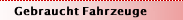 Gebraucht Fahrzeuge
